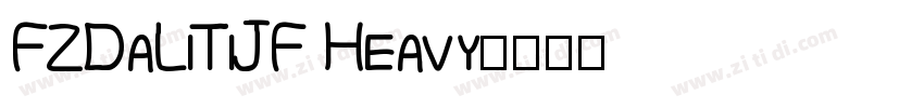 FZDaLiTiJF Heavy字体转换